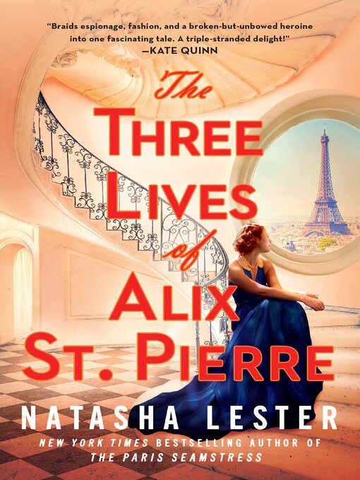 Title details for The Three Lives of Alix St. Pierre by Natasha Lester - Available